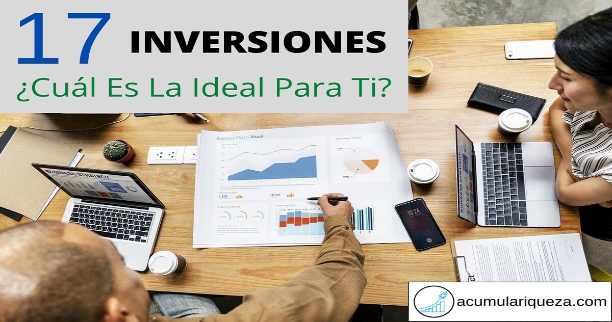 17 Tipos De INVERSIONES. 📈 ¿Cuáles Son Las IDEALES Para Ti?