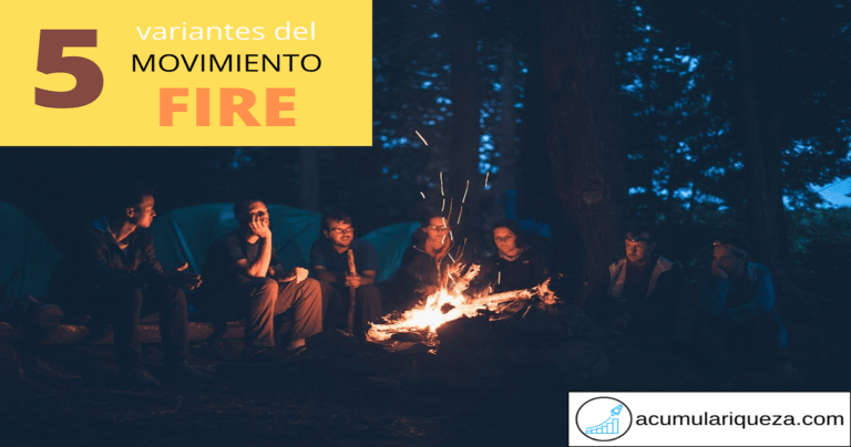 5 Variantes Del Movimiento FIRE, Consigue La Independencia Financiera