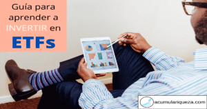 Guía Definitiva Para Invertir En ETFs: Qué Son, Pasos Para Empezar, Pros Y Contras, Ejemplos De Carteras De Inversión Y Más