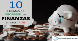 ¿Cómo Prepararse Para Una Crisis? 10 Formas De Proteger Tus Finanzas