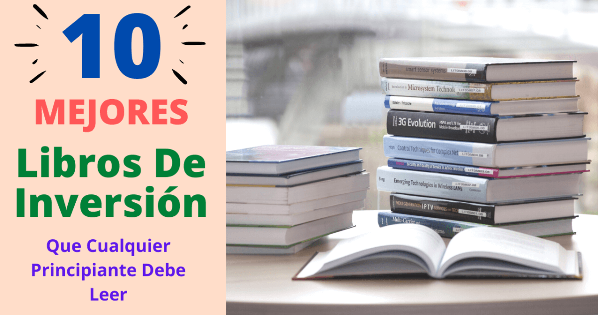 10 Mejores Libros De Inversión Que Cualquier Principiante Debe Leer